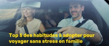 comment voyager en famille sans stress ?
